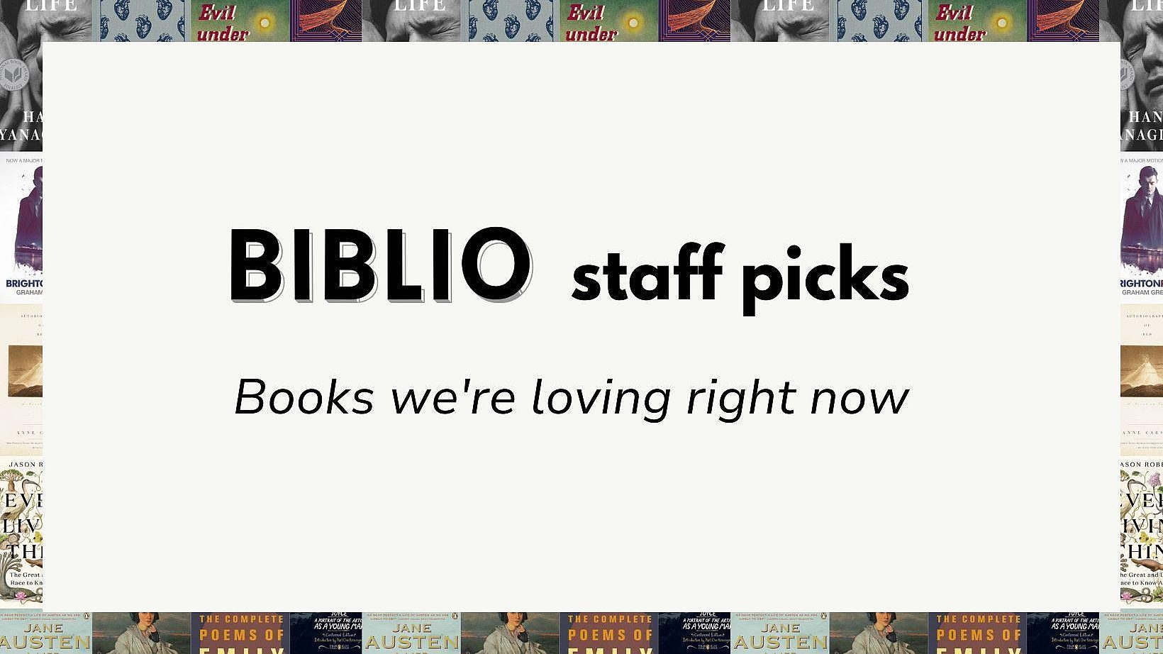 BIBLIO staff picks